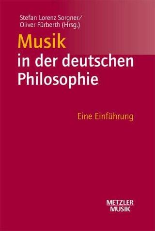 Musik in der deutschen Philosophie: Eine Einf uhrung