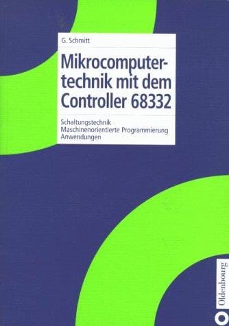 Mikrocomputertechnik mit dem Controller 68332