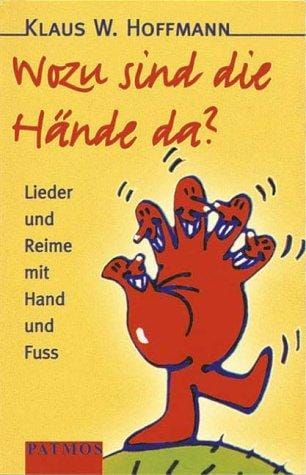 Wozu sind die Hände da? Cassette. Lieder und Reime mit Hand und Fuß