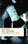 101 Gründe, ohne Männer zu leben
