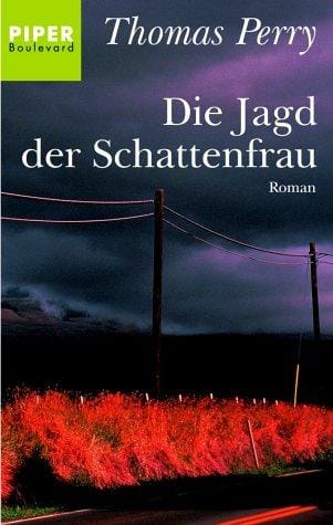 Die Jagd der Schattenfrau. Roman