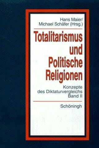 Totalitarismus und politische Religionen