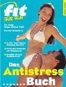 Fit for Fun. Das Antistressbuch