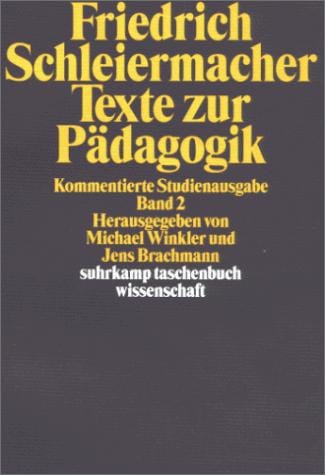 Texte zur Pädagogik 2. Kommentierte Studienausgabe