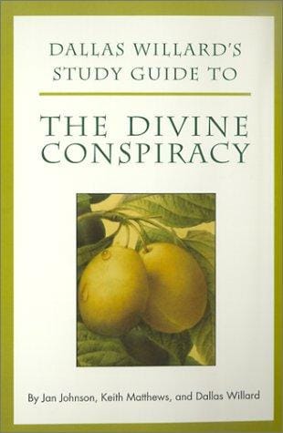 Dallas Willard's Study Guide to The Divine Conspiracy