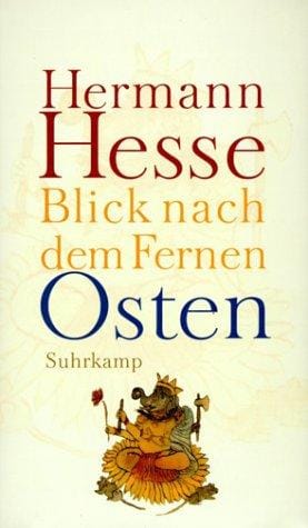 Blick nach dem Fernen Osten. Erzählungen, Legenden, Gedichte und Betrachtungen