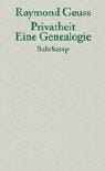 Privatheit. Eine Genealogie