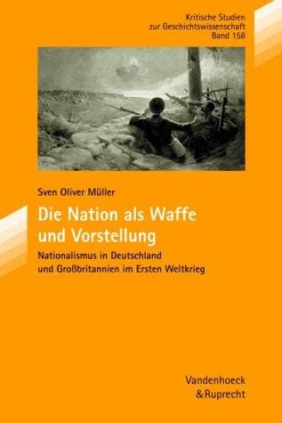 Die Nation als Waffe und Vorstellung