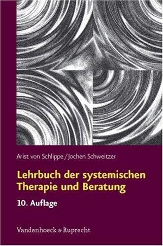 Lehrbuch der systemischen Therapie und Beratung