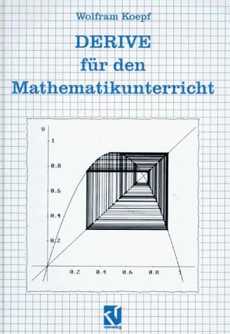 DERIVE für den Mathematikunterricht. Unter DOS und Windows.