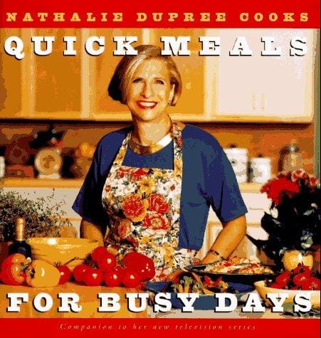 Nathalie Dupree cooks quick meals for busy days
