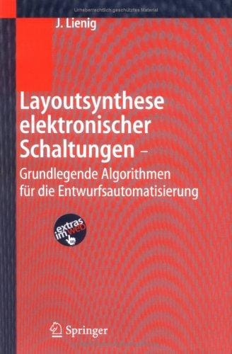 Layoutsynthese elektronischer Schaltungen - Grundlegende Algorithmen für die Entwurfsautomatisierung