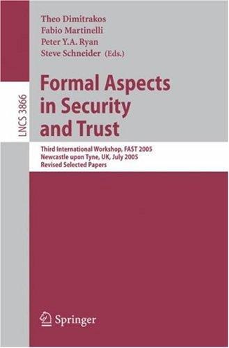 Formal aspects in security and trust