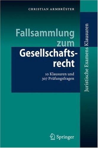 Fallsammlung zum Gesellschaftsrecht