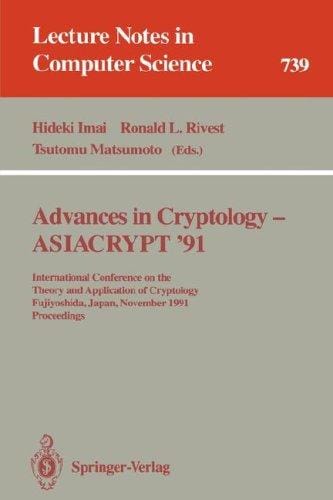 Advances in Cryptology - ASIACRYPT '91