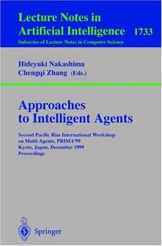 Approaches to intelligent agents
