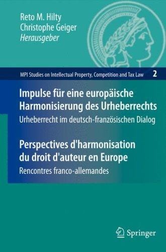 Impulse für eine europäische Harmonisierung des Urheberrechts