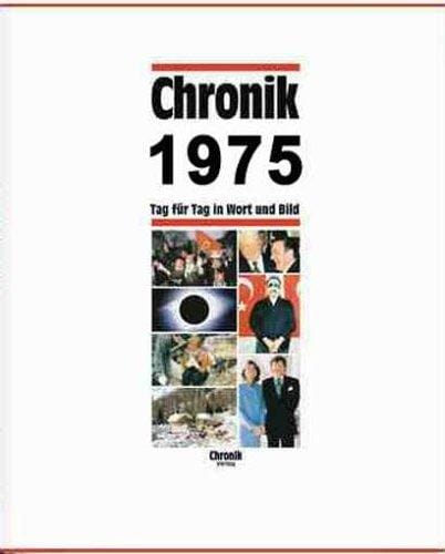 Chronik, Chronik 1975