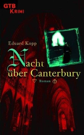 Nacht über Canterbury. Kirchenkrimi