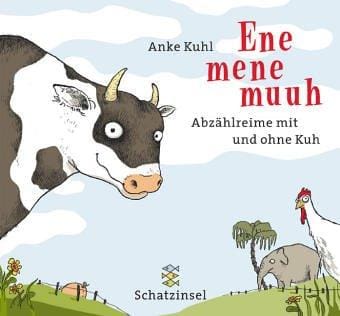 Ene mene muuh. Abzählreime mit und ohne Kuh.