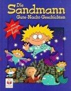 Die Sandmann Gute- Nacht- Geschichten vom neugierigen Kalli