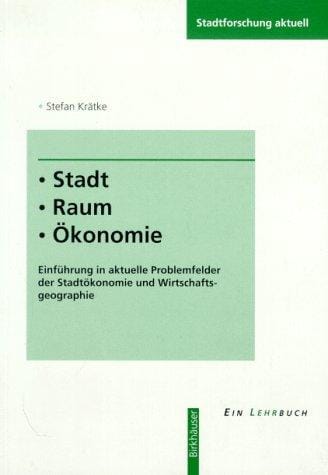 Stadt - Raum - Ökonomie