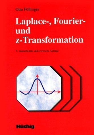 Laplace-, Fourier- und z-Transformation