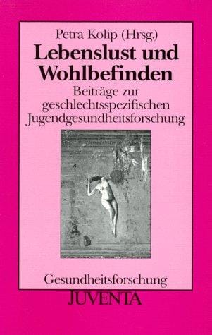 Lebenslust und Wohlbefinden