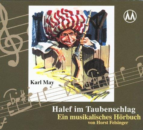 Halef im Taubenschlag. CD