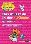 Fit für die Schule, Dein Start in die 1. Klasse, Schreiben und Lesen