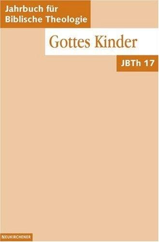Jahrbuch für Biblische Theologie (JBTh), Bd.17