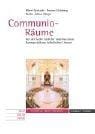 Communio-Räume