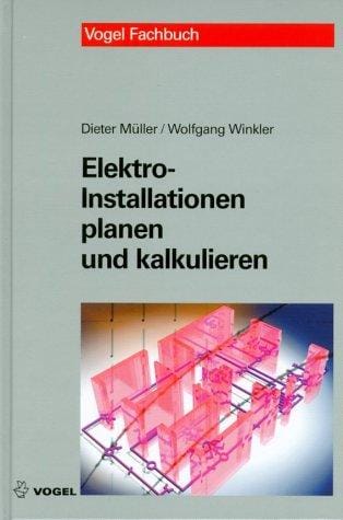 Elektro- Installationen planen und kalkulieren