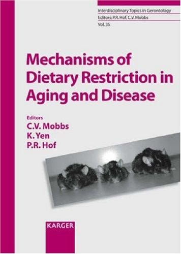 Mechanism of dietary  restriction in aging and disease