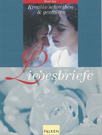 Liebesbriefe. Kreativ schreiben und gestalten