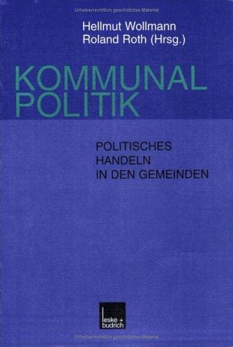 Kommunalpolitik. Politisches Handeln in den Gemeinden