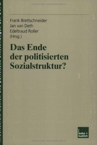 Das Ende der politisierten Sozialstruktur?