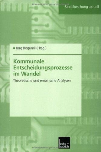 Kommunale Entscheidungsprozesse im Wandel