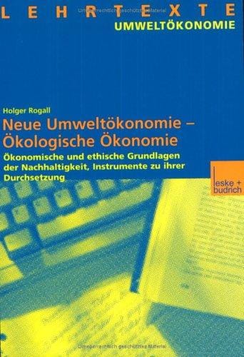Ökologische Ökonomie - Neue Umweltökonomie