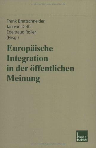 Europ aische Integration in der  offentlichen Meinung