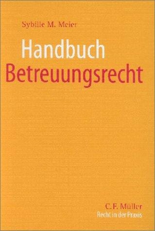 Handbuch Betreuungsrecht