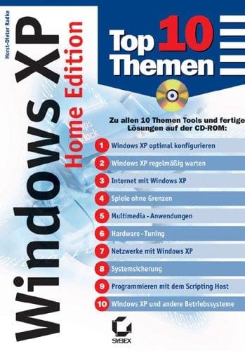 Windows XP Home Edition. Top Ten Themen. Für Einsteiger und Fortgeschrittene