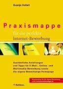 Praxismappe für die perfekte Internet- Bewerbung