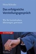 Das erfolgreiche Vorstellungsgespräch