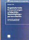 Organisatorische Vorraussetzungen erfolgreicher Wertschöpfungspartnerschaften