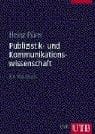 Publizistik- und Kommunikationswissenschaft. Ein Handbuch