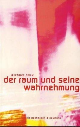 Der Raum und seine Wahrnehmung