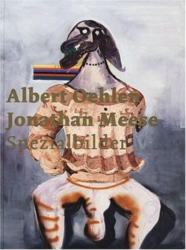 Albert Oehlen, Jonathan Meese: Spezialbilder