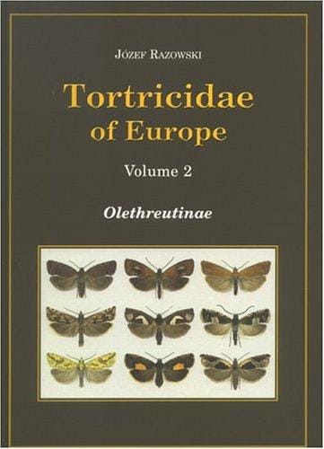 Tortricidae (Lepidoptera) of Europe