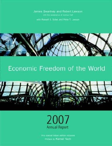Economic Freedom of the World 2007 Annual Report (Economic Freedom of the World)